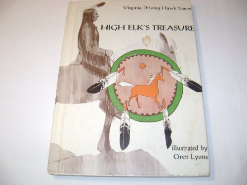 High Elk's Treasure (9780821924143) by Sneve, Virginia Driving Hawk