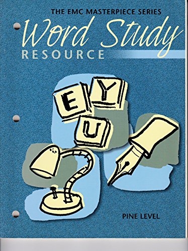 Stock image for The Emc Masterpiece Series: Word Study Resource - Pine Level ; 9780821924990 ; 0821924990 for sale by APlus Textbooks