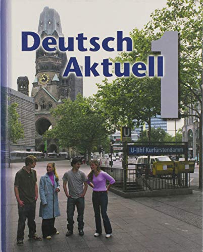 Beispielbild fr Deutsch Aktuell 1 : Textbook zum Verkauf von Better World Books