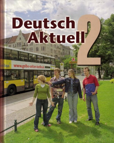 Stock image for Deutsch Aktuell 2 : Textbook for sale by Better World Books