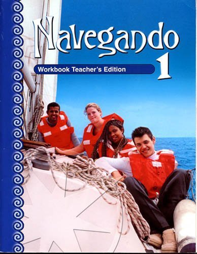 Imagen de archivo de Navegando 1: Workbook Teacher's Edition a la venta por Better World Books