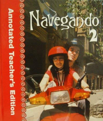 9780821928400: Navegando, Vol. 2, Annotated Teacher's Edition [Hardcover] by