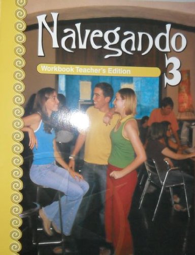 Imagen de archivo de Navegando 3 Workbook Teacher's Edition a la venta por Nationwide_Text