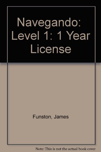 Navegando: Level 1: 1 Year License (Spanish Edition) (9780821929827) by James F. Funston; Alejandro Vargas Bonilla