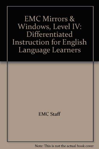 Stock image for EMC Mirrors & Windows, Level IV: Differentiated Instruction for English Language Learners for sale by Wonder Book