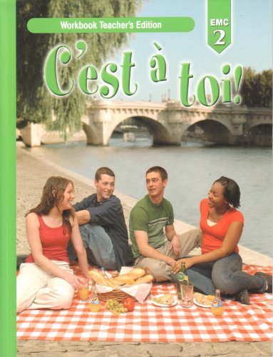 Stock image for EMC C`est a` toi! 2 Workbook Teacher's Edition. (Paperback) for sale by ThriftBooks-Dallas