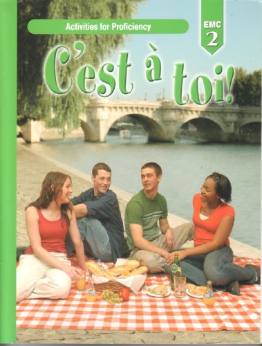 Stock image for EMC C`est a` toi! Level 2: Activities for Proficiency for sale by Booksavers of MD
