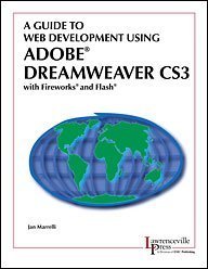 Imagen de archivo de A Guide to Web Development Using Adobe Dreamweaver CS3 with Fireworks and Flash a la venta por SecondSale