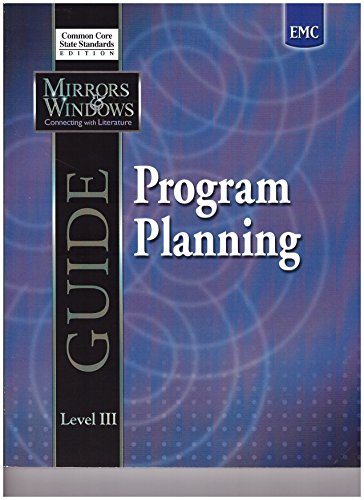 Stock image for Mirrors and Windows Connecting with Literature Common Core State Standards Edition Program Planning Guide Level III for sale by Allied Book Company Inc.
