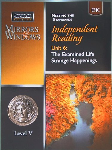 9780821961421: Mirrors & Windows, Common Core Edition, Independent Reading, Unit 6: The examined Life Strange Happenings Level V