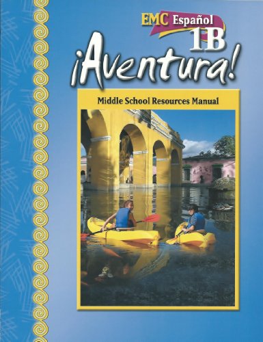 Imagen de archivo de EMC Espanol 1B Aventura! Middle School Resources Manual. (Aventura) a la venta por Nationwide_Text