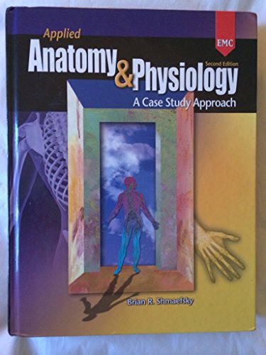 Stock image for Applied Anatomy Physiology (A Case Study Approach) for sale by Red's Corner LLC