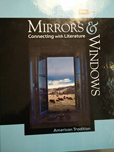 Imagen de archivo de Mirrors and Windows: Connecting with Literature: American Tradition a la venta por SecondSale
