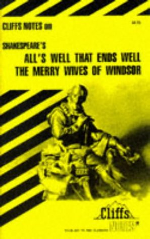 Beispielbild fr CliffsNotes on Shakespeare's All's Well That Ends Well & The Merry Wives of Windsor zum Verkauf von SecondSale