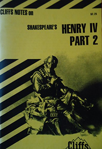 Beispielbild fr Shakespeare's King Henry IV, Part 2 (Cliffs Notes) zum Verkauf von Reliant Bookstore
