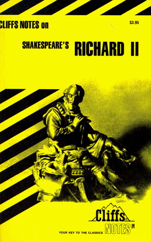Shakespeare's Richard II (Cliffs Notes) (9780822000686) by Denis M. Calandra