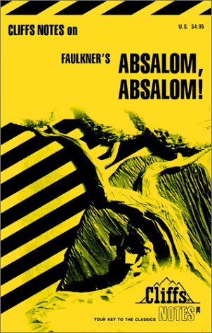 Imagen de archivo de Absalom, Absalom! (Cliffs Notes) a la venta por SecondSale