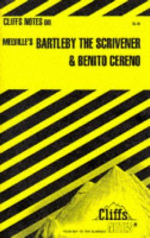 9780822002208: Melville's Bartleby the Scrivener and Benito Cereno (Cliffs Notes)