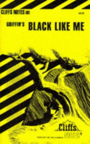 9780822002451: Notes on Griffin's "Black Like Me" (Cliffs notes)