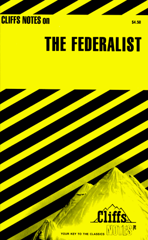 Stock image for Cliffsnotes the Federalist Notes for sale by Seattle Goodwill