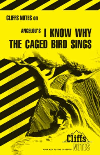 Stock image for CliffsNotes on Angelou's I Know Why the Caged Bird Sings for sale by Better World Books