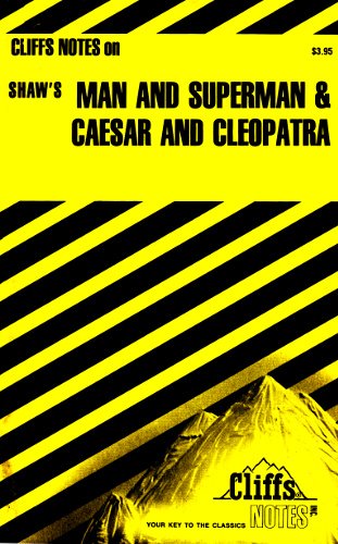 Beispielbild fr Shaw's Plays : Man and Superman Notes and Caesar and Cleopatra Notes zum Verkauf von Better World Books