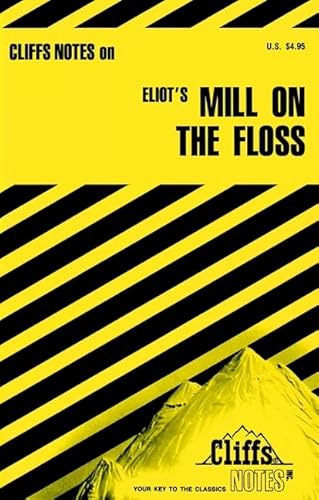 9780822008347: Notes on Eliot's "Mill on the Floss" (Cliffs notes)