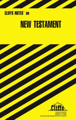The New Testament Cliffs Notes (CliffsNotes on Literature) (9780822008804) by Patterson Ph.D., Charles H.