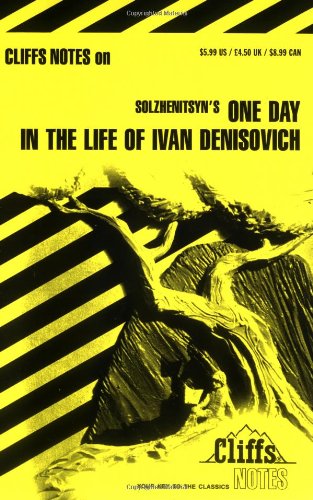 9780822009603: Notes on Solzhenitsyn's "One Day in the Life of Ivan Denisovich" (Cliffs notes)