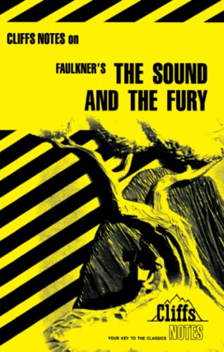 9780822012191: CliffsNotes on Faulkner's The Sound & the Fury (CliffsNotes on Literature)
