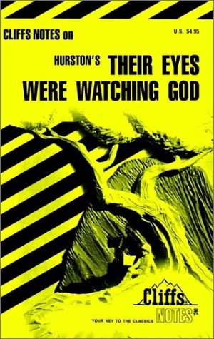 CliffsNotes on Hurston's Their Eyes Were Watching God - Randall, Mary Ella