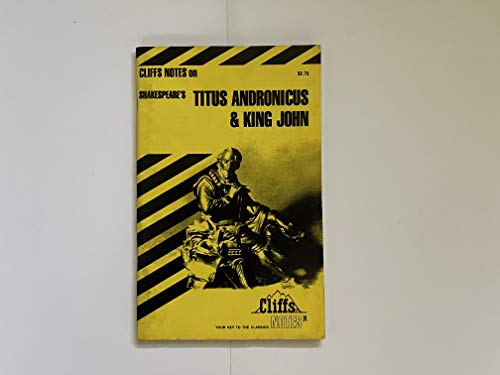 Stock image for Titus Andronicus and King John Notes for sale by Better World Books