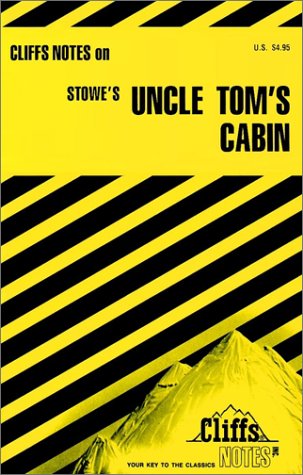Beispielbild fr CliffsNotes on Stowe's Uncle Tom's Cabin zum Verkauf von SecondSale