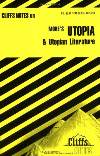 9780822013181: More's Utopia & Utopian Literature.: Notes (Cliffs notes)