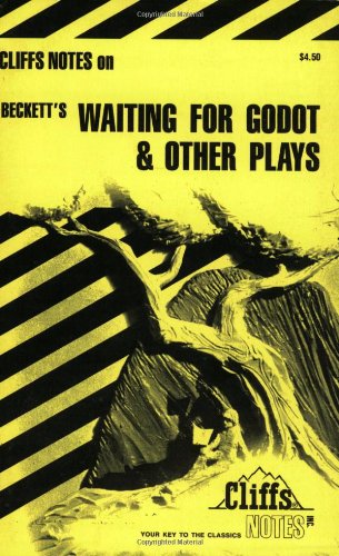 9780822013549: Notes on Beckett's "Waiting for Godot", "Endgame" and Other Plays (Cliffs notes)