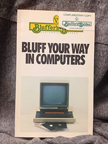Imagen de archivo de Bluff Your Way in Computers a la venta por Better World Books