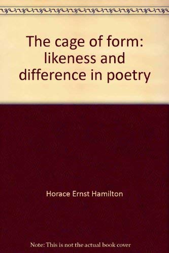 9780822100089: The cage of form: likeness and difference in poetry