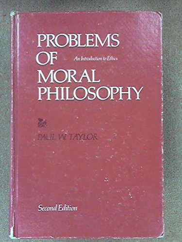 Beispielbild fr Problems of Moral Philosophy : An Introduction to Ethics zum Verkauf von Better World Books