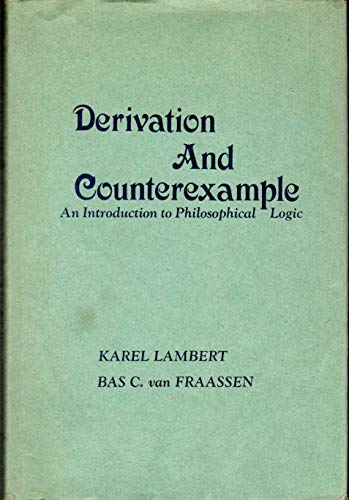 Beispielbild fr Derivation and Counterexample: An Introduction to Philosophical Logic zum Verkauf von Lexington Books Inc