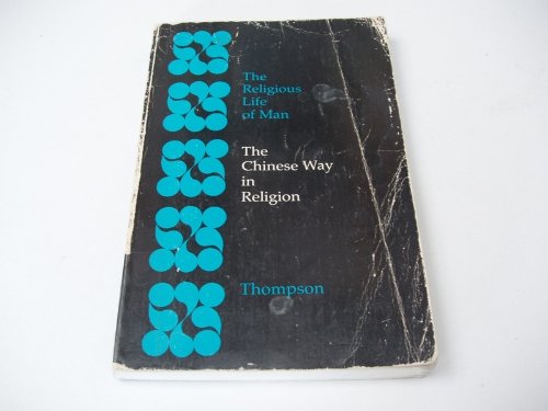 Imagen de archivo de The Chinese Way In Religion (The Religious Life of Man) a la venta por UHR Books