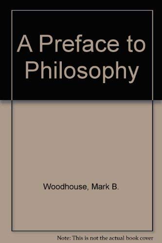 Imagen de archivo de A Preface to Philosophy a la venta por Eighth Day Books, LLC