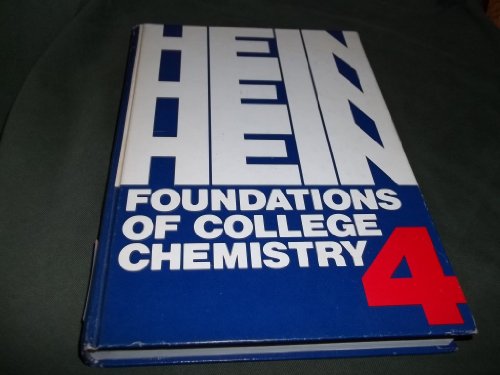 Foundations of college chemistry - Morris Hein