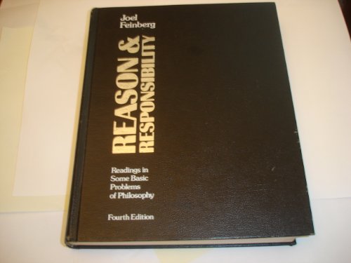 9780822102090: Reason and Responsibility. Readings in Some Basic Problems of Philosophy. 4th Edition. 1978 Edition