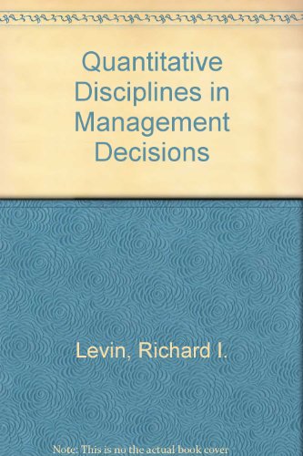 Imagen de archivo de Quantitative Disciplines in Management Decisions a la venta por Zubal-Books, Since 1961