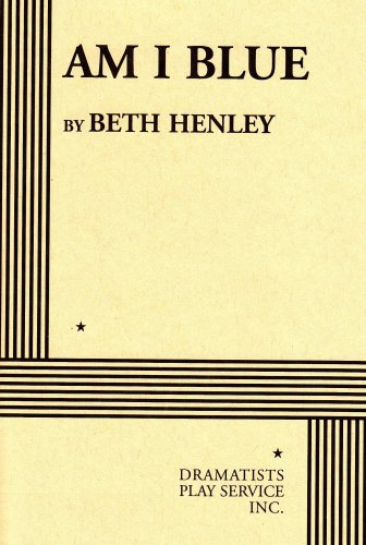 Am I Blue (9780822200215) by Beth Henley