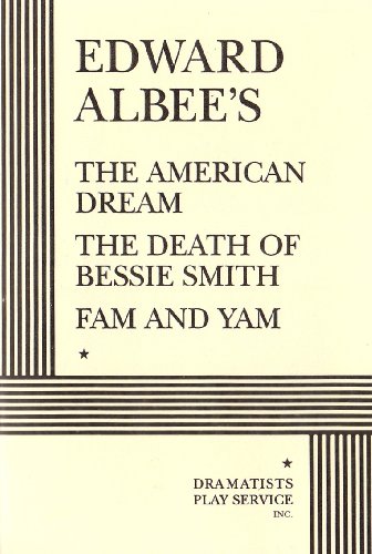 Stock image for American Dream / Death of Bessie Smith / Fam and Yam for sale by Book Booth