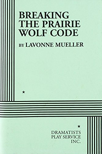 Stock image for Breaking the Prairie Wolf Code for sale by Half Price Books Inc.