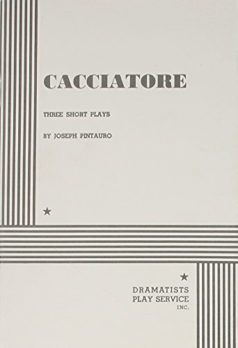 Beispielbild fr Cacciatore: Three Short Plays zum Verkauf von medimops