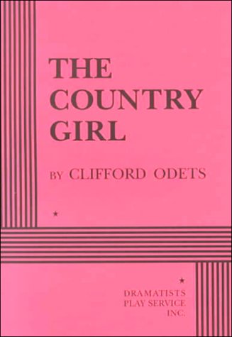 Beispielbild fr The Country Girl (Acting Edition for Theater Productions) zum Verkauf von GF Books, Inc.