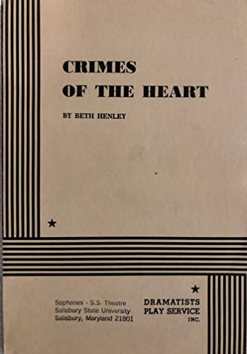 Imagen de archivo de Crimes of the Heart. (Acting Edition for Theater Productions) a la venta por Books of the Smoky Mountains